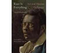 David Bindman ‘Race Is Everything’ (Copertina rigida)
