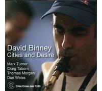 David Binney - Cities And Desire - Cd