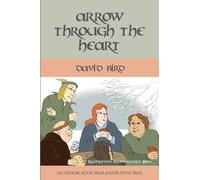 David Bird Arrow Through the Heart (Tascabile)