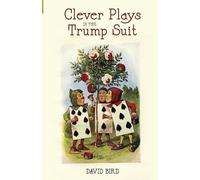David Bird Clever Plays in the Trump Suit at Bridge (Tascabile)