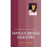 David Bird Famous Bridge Disasters (Tascabile) Master Bridge