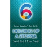David Bird Marc Smith Bridge Cardplay (Tascabile) Bridge Cardplay: An Easy Guide