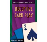 David Bird Marc Smith Deceptive Card Play (Tascabile) Bridge technique series