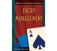 David Bird Marc Smith Entry Management (Tascabile) Bridge technique series