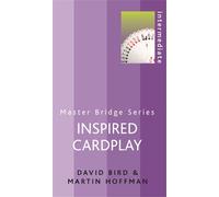David Bird Martin Hoffman Inspired Cardplay (Tascabile) Master Bridge