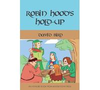 David Bird Robin Hood's Hold-up (Tascabile)
