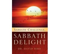 David Bird Sabbath Challenge, Sabbath Delight (Tascabile)