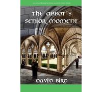 David Bird The Abbot's Senior Moment (Tascabile)