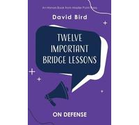 David Bird Twelve Important Bridge Lessons (Tascabile)