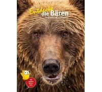 David Bitter Ur Entdecke die Bären (Entdecke - Die Reihe mit (Copertina rigida)