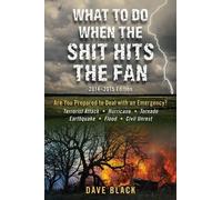 David Black What to Do When the Shit Hits the Fan (Tascabile)
