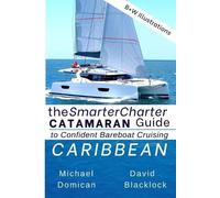 David Blacklock and Michael Domica The SmarterCharter CATAMARAN Guid (Tascabile)