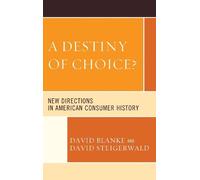 David Blanke A Destiny of Choice? (Tascabile)