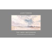 David Blayney-Brown J.M.W. Turner: The 'Skies' Sketchbook (Copertina rigida)
