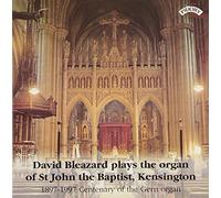 David Bleazard - Plays Organ of St. John Baptist, Kensington by David Bleazard
