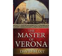 David Blixt The Master Of Verona (Tascabile) Star-Cross'd