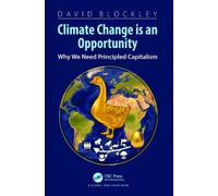 David Blockley Climate Change is an Opportunity (Tascabile)