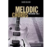 David Bloom Melodic Chords for Guitar - Vol. 1 (Mixed Media Product)
