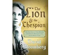 David Bloomberg The Lion & the Thespian (Tascabile)
