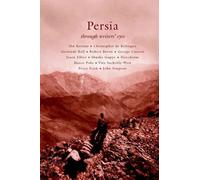 David Blow Persia (Tascabile) Through Writers' Eyes