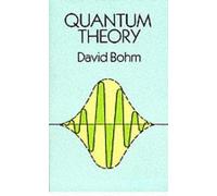 David Bohm Quantum Theory (Tascabile) Dover Books on Physics