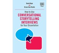 David Boje Grac How to Use Conversational Storytelling Interv (Copertina rigida)