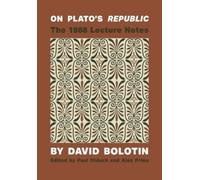 David Bolotin On Plato's Republic (Tascabile)