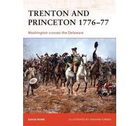 David Bonk Trenton and Princeton 1776-77 (Tascabile) Campaign