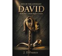 DAVID: Book One -- From Staff to Crown