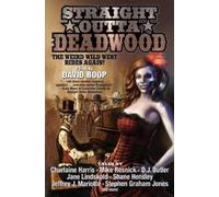 David Boop Straight Outta Deadwood (Tascabile)