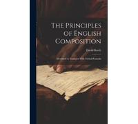 David Booth The Principles of English Composition (Copertina rigida)