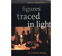 David Bordwell Figures Traced in Light (Tascabile)