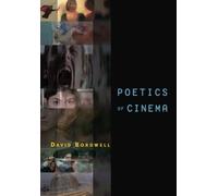 David Bordwell Poetics of Cinema (Tascabile)