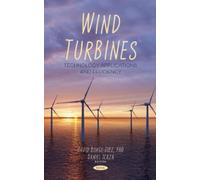 David Borge-Die Wind Turbines: Technology, Applications and E (Copertina rigida)