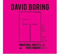David Boring - Unnatural Objects And Their Humans
