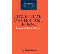David Bostock Space, Time, Matter, and Form (Copertina rigida)