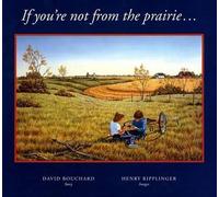 David Bouchard If You're Not from the Prairie... (Copertina rigida)