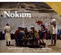 David Bouchard Nokum: Ma Voix Et Mon Coeur (Copertina rigida)