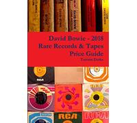 Tamsin Darke David Bowie - 2018 Rare Records & Tapes Price Guide (Tascabile)