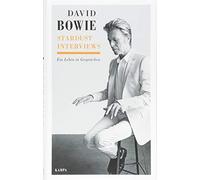 David Bowie Corn Stardust Interviews: Ein Leben in Gesprächen (Copertina rigida)