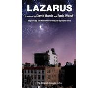 David Bowie Enda Walsh Lazarus (Tascabile)