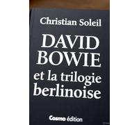 David Bowie et la trilogie berlinoise
