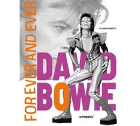 David Bowie. Forever and ever [Hardcover] [Nov 07, 2025] Fabretti, Claudio