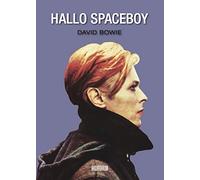 David Bowie. Hallo spaceboy