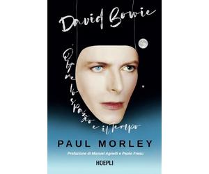 David Bowie. Oltre lo spazio e il tempo