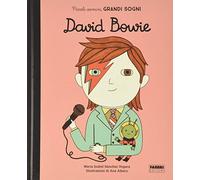 David Bowie. Piccoli uomini, grandi sogni