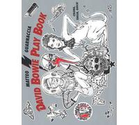 David Bowie play book. Ediz. illustrata
