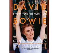 David Bowie: Rock 'N' Roll With Me