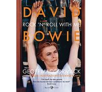 9788817181983 David Bowie. Rock'n'Roll with me. Ediz. illustrata - Geoff MacCorm