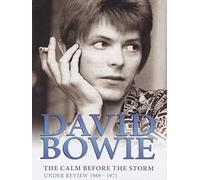 David Bowie - The Calm Before The Storm: Under Review 1969 - 1971 [2012] by David Bowie(2012-07-23)